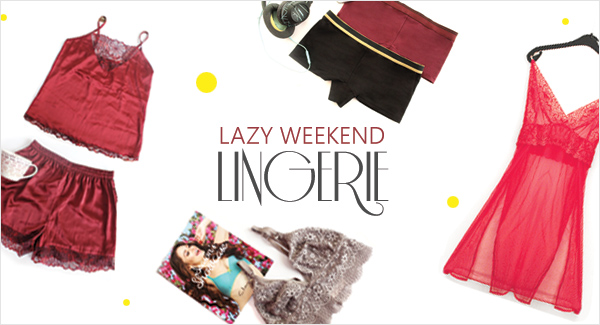 5 Lazy weekend lingerie that you need right away!