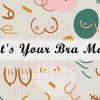 An Ultimate List of Bra Types to Suit Every Breast Shape